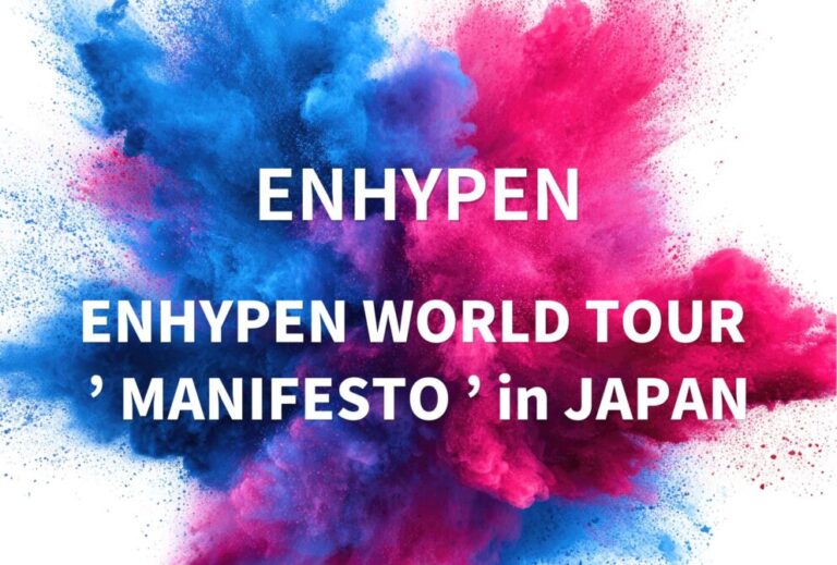 ENHYPEN WORLD TOUR ’ MANIFESTO ’ in JAPAN」