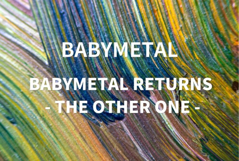 BABYMETAL RETURNS - THE OTHER ONE -