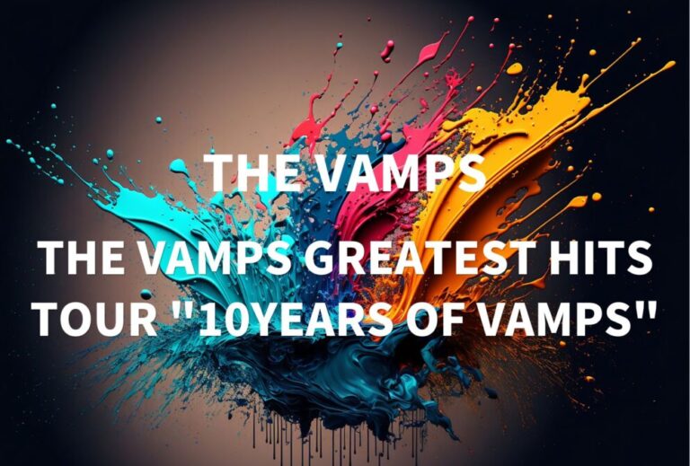 THE VAMPS ライブ セトリ 2023 東京・大阪 レポ「THE VAMPS GREATEST HITS TOUR "10YEARS OF VAMPS"」
