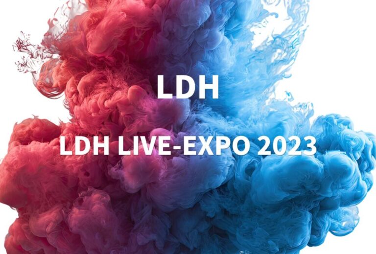 LDH ライブ セトリ 2024 東京 有明アリーナ レポ 『LDH LIVE-EXPO 2023』