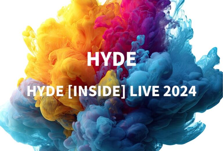 HYDE ライブ 2024 セトリ 全日程 ライブレポ「HYDE [INSIDE] LIVE 2024」