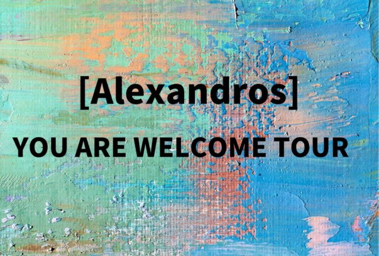 ドロス [Alexandros] ライブ セトリ 全日程 2026 レポ「YOU ARE WELCOME TOUR​」