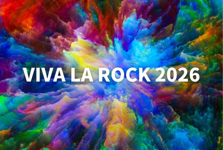 『VIVA LA ROCK 2026』ライブ セトリ 全日程 2026 レポ